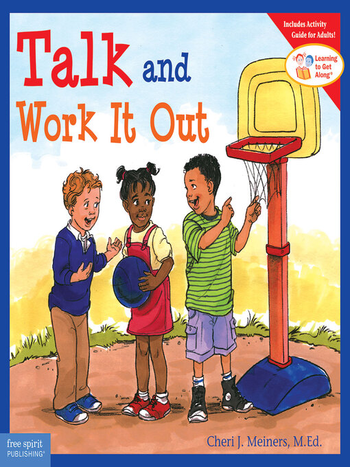 Title details for Talk and Work It Out by Cheri J. Meiners, M.Ed. - Available